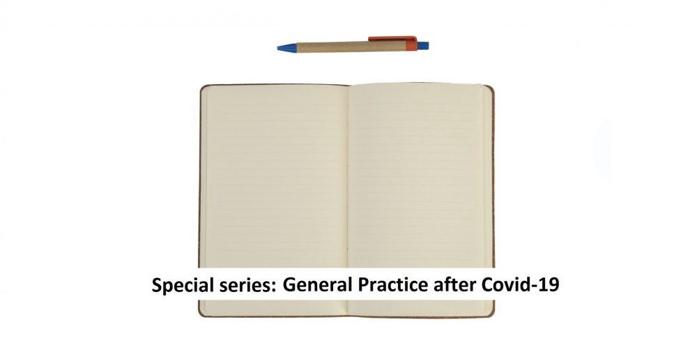 General Practice after Covid-19 – lessons learned